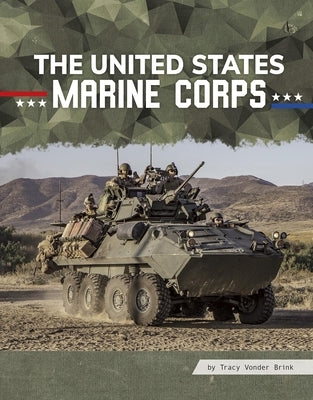 The United States Marine Corps by Vonder Brink, Tracy