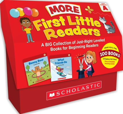 First Little Readers: More Guided Reading Level a Books (Classroom Set): A Big Collection of Just-Right Leveled Books for Beginning Readers by Sklar, Miriam