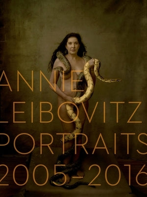 Annie Leibovitz, Portraits 2005-2016 by Leibovitz, Annie