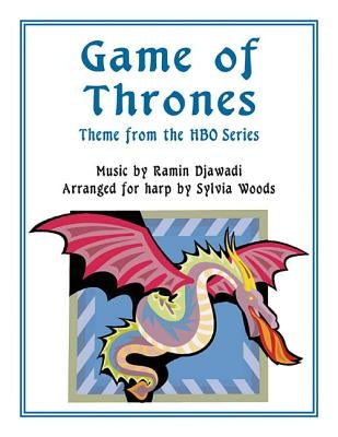 Game of Thrones: Arranged for Harp by Djawadi, Ramin