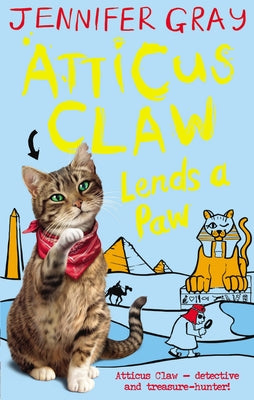 Atticus Claw Lends a Paw by Gray, Jennifer