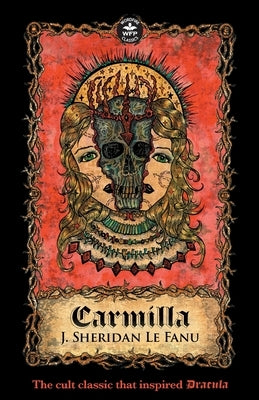 Carmilla by Le Fanu, Joseph Sheridan