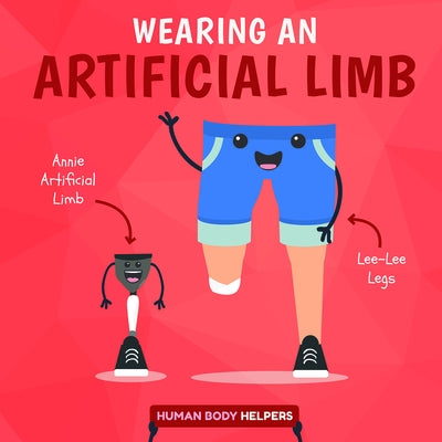 Wearing an Artificial Limb by Brundle, Harriet