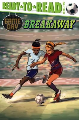 Breakaway: Ready-To-Read Level 2 by Sabino, David