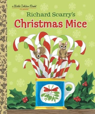 Richard Scarry's Christmas Mice by Scarry, Richard