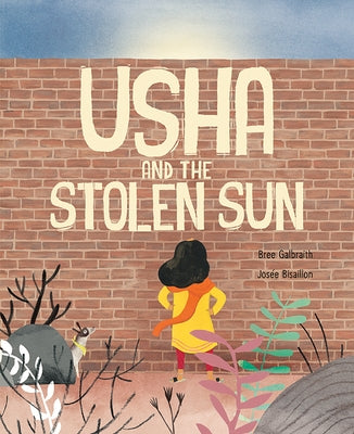 Usha and the Stolen Sun by Galbraith, Bree