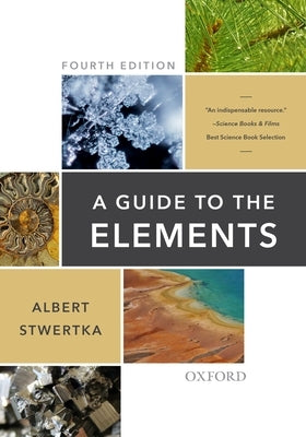 A Guide to the Elements by Stwertka, Albert