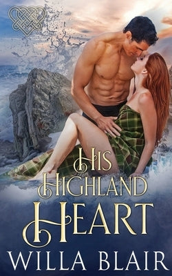 His Highland Heart by Blair, Willa