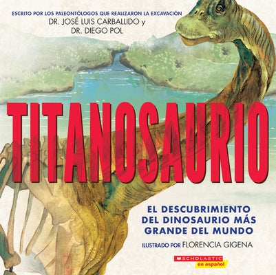 Titanosaurio (Titanosaur) by Pol, Diego