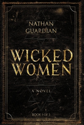 Wicked Women by Guardian, Nathan