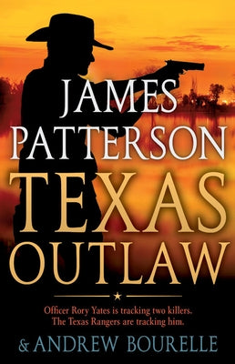 Texas Outlaw by Patterson, James