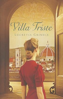 Villa Triste by Grindle, Lucretia