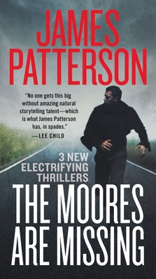 The Moores Are Missing by Patterson, James