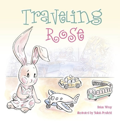 Traveling Rose by Wray, Brian