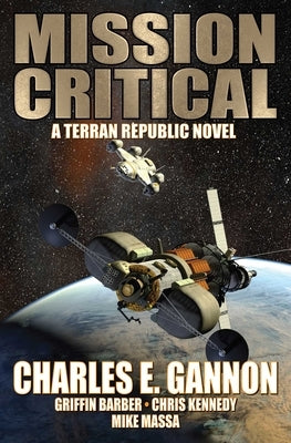 Mission Critical by Gannon, Charles E.