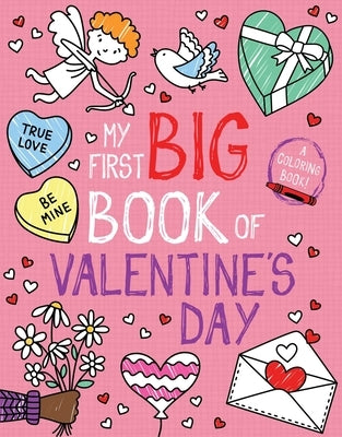 My First Big Book of Valentine's Day by Little Bee Books