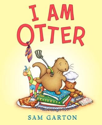 I Am Otter by Garton, Sam
