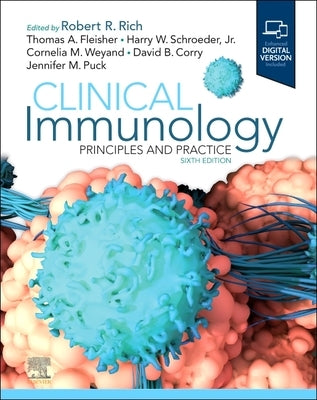 Clinical Immunology: Principles and Practice by Rich, Robert R.