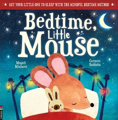 Bedtime, Little Mouse by Mialaret, Magali
