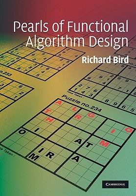 Pearls of Functional Algorithm Design by Bird, Richard