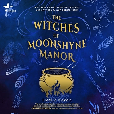 The Witches of Moonshyne Manor by Marais, Bianca