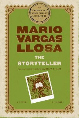 The Storyteller by Llosa, Mario Vargas