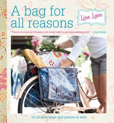 A Bag for All Reasons by Lam, Lisa