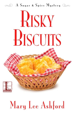 Risky Biscuits by Ashford, Mary Lee