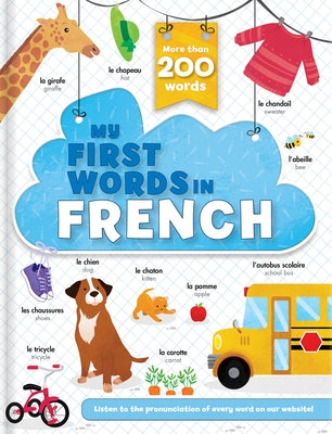 My First Words in French - More Than 200 Words! by Sechao, Annie