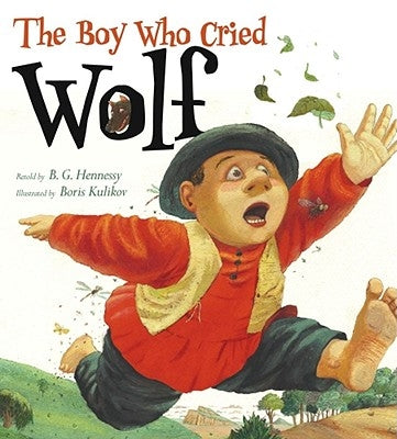 The Boy Who Cried Wolf by Hennessy, B. G.