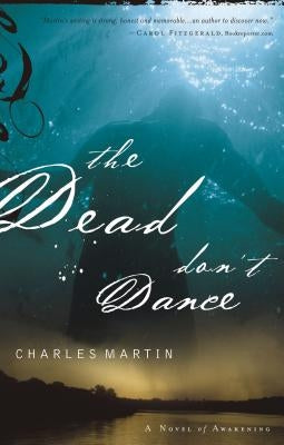 The Dead Don't Dance by Martin, Charles