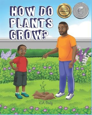 How Do Plants Grow? by Sealy, G. a.