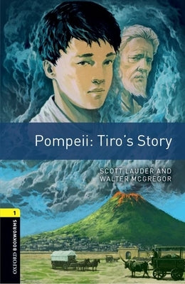 Oxford Bookworms 3e 1 Pompeii Tiros Story by Lauder/McGregor