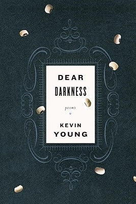 Dear Darkness by Young, Kevin