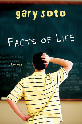 Facts of Life by Soto, Gary