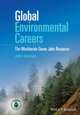 Global Environmental Careers by Taberham, Justin