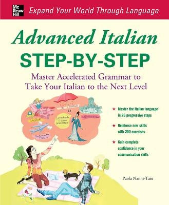 Advanced Italian Step-By-Step by Nanni-Tate, Paola