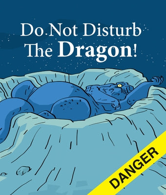 Do Not Disturb the Dragon by Guy, David