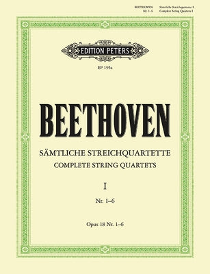 Complete String Quartets -- Nos. 1-6: Part(s) by Beethoven, Ludwig Van