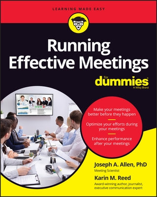 Running Effective Meetings for Dummies by Joseph a Allen