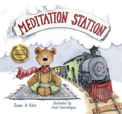 Meditation Station by Katz, Susan B.