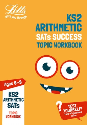 Letts Ks2 Revision Success - Ks2 Maths Mental Arithmetic Age 8-9 Sats Practice Workbook by Letts Ks2