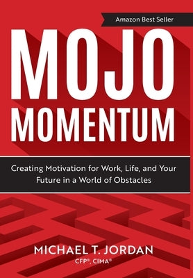 Mojo Momentum by Jordan, Michael T.