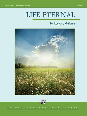 Life Eternal: Conductor Score by Galante, Rossano