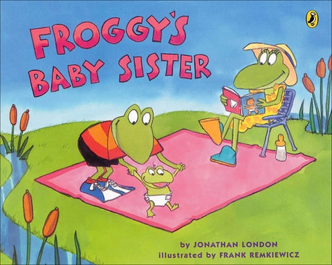 Froggy's Baby Sister by London, Jonathan