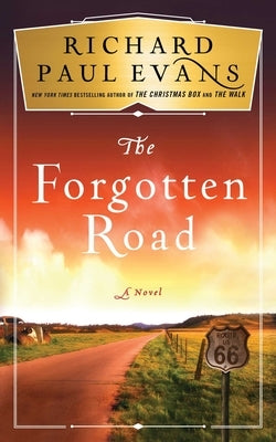 The Forgotten Road by Evans, Richard Paul