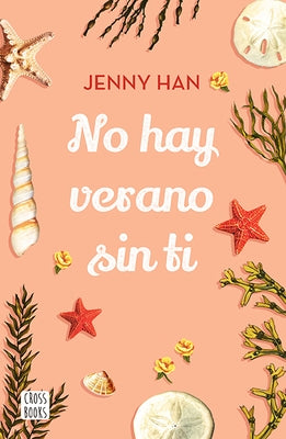 No Hay Verano Sin Ti by Han, Jenny