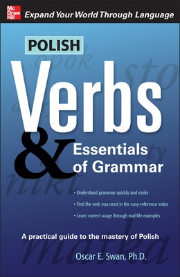 Polish Verbs & Essentials of Grammar, Second Edition by Swan, Oscar