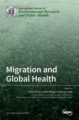 Migration and Global Health by Becher, Heiko
