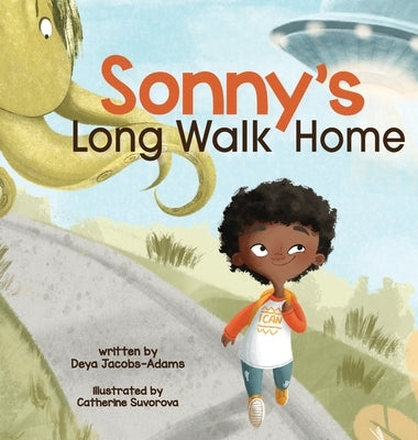 Sonny's Long Walk Home by Jacobs-Adams, Deya